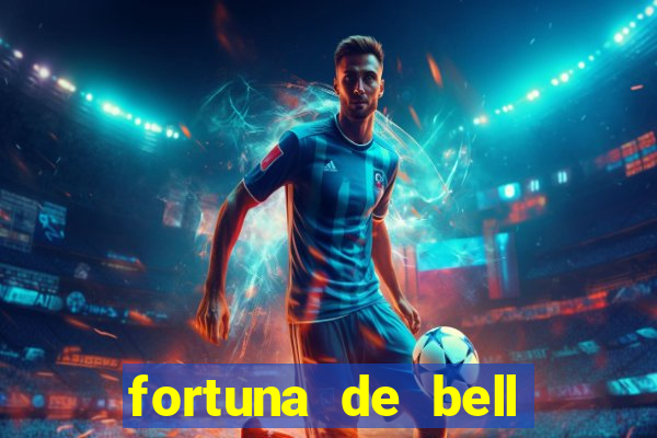 fortuna de bell marques 2024