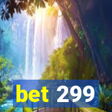 bet 299