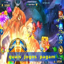 quais jogos pagam de verdade