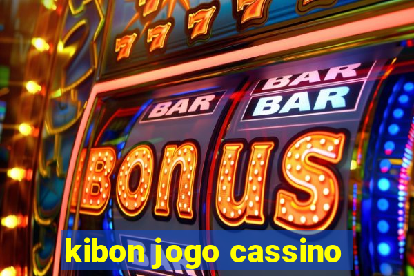 kibon jogo cassino