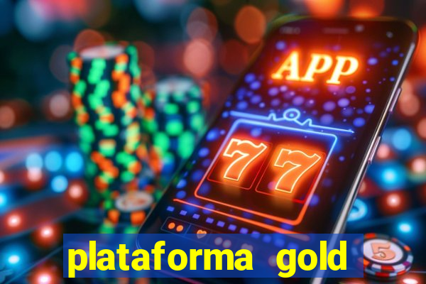 plataforma gold slots paga mesmo