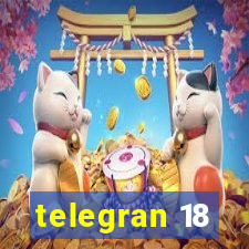 telegran 18