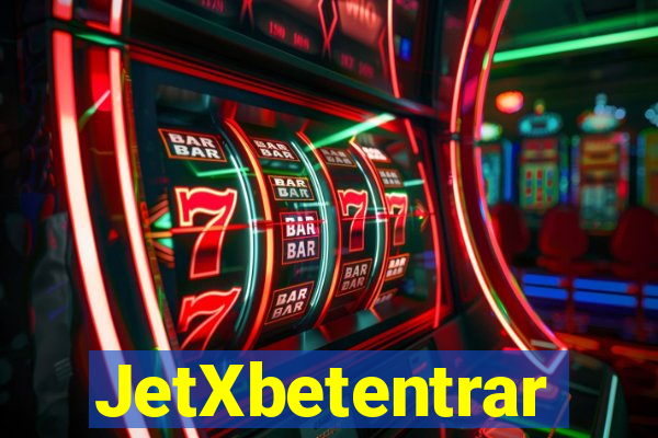 JetXbetentrar