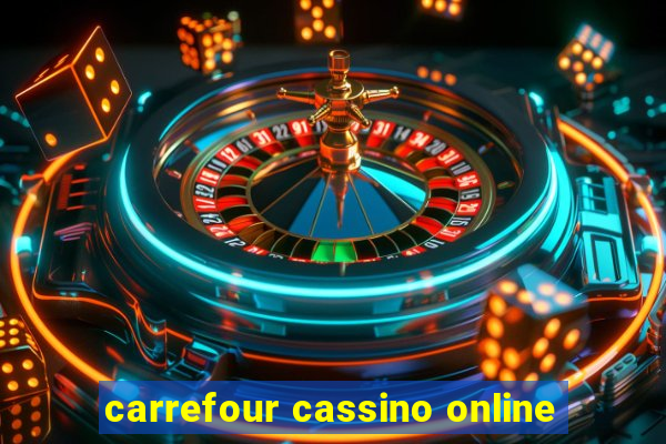 carrefour cassino online