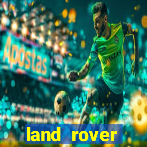 land rover plataforma de jogos