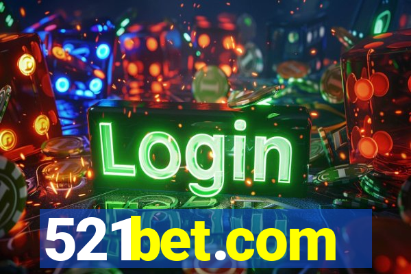 521bet.com