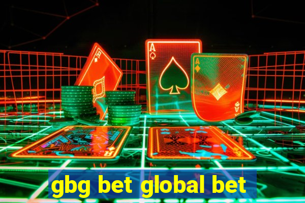 gbg bet global bet