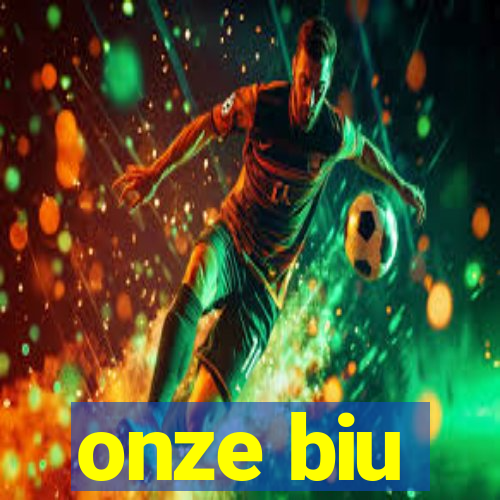 onze biu