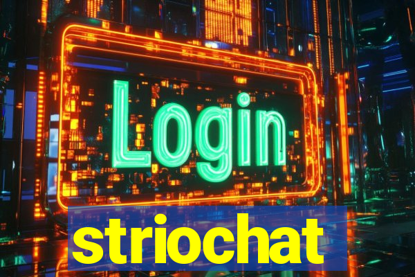 striochat