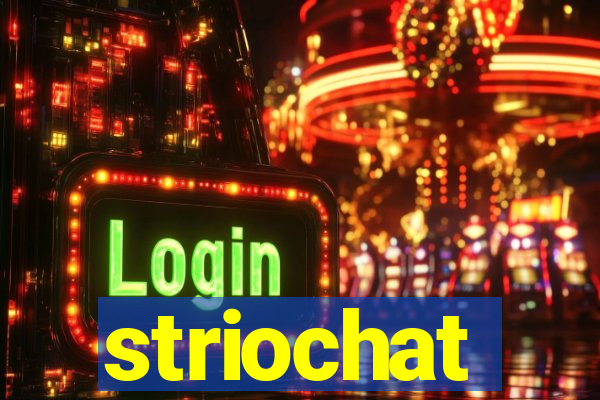 striochat