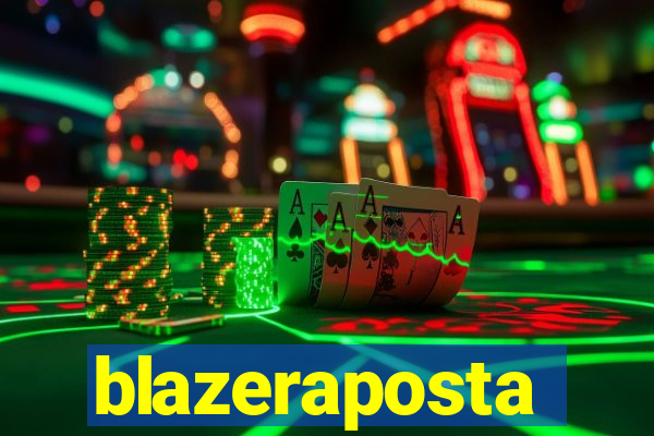 blazeraposta