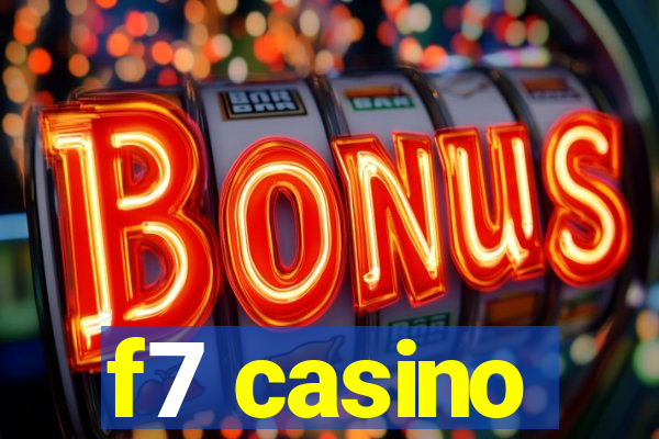 f7 casino