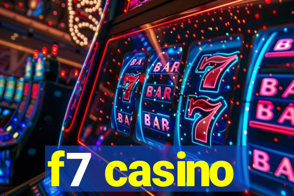 f7 casino