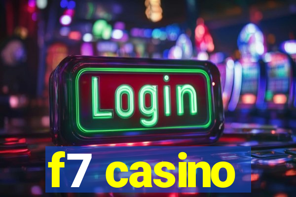 f7 casino