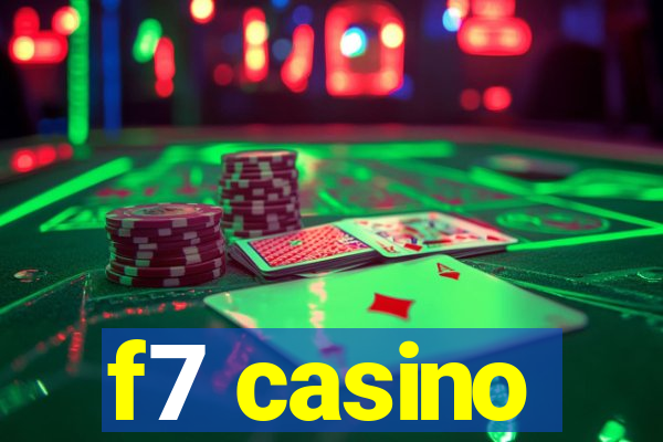 f7 casino