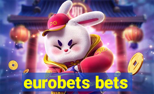 eurobets bets