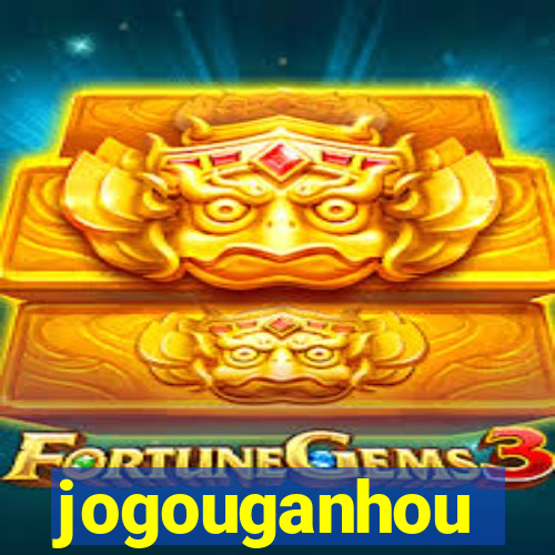 jogouganhou