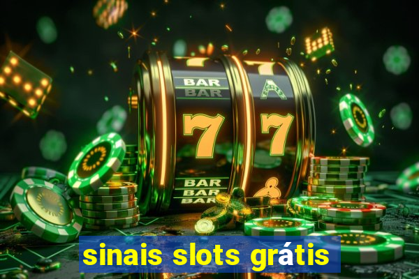 sinais slots grátis