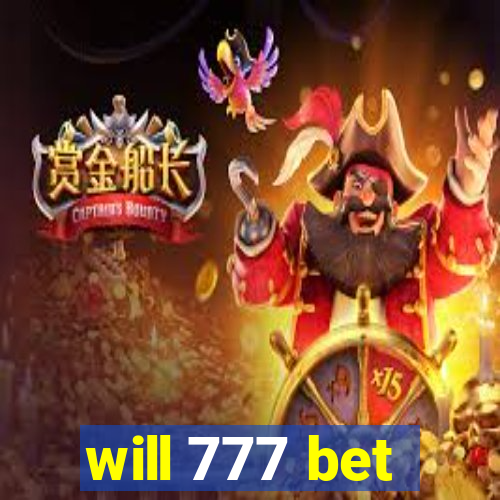 will 777 bet