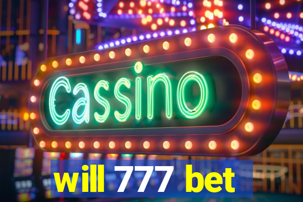 will 777 bet