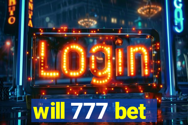 will 777 bet