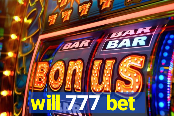 will 777 bet