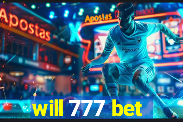 will 777 bet