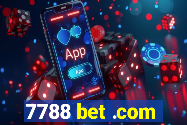 7788 bet .com