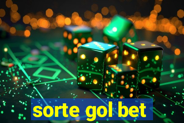 sorte gol bet