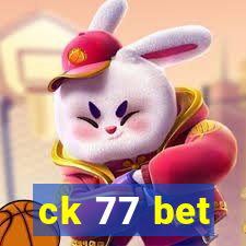 ck 77 bet