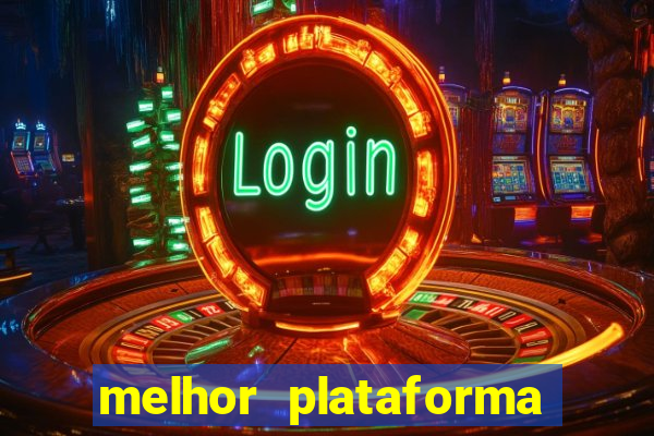 melhor plataforma para jogar fortune tiger