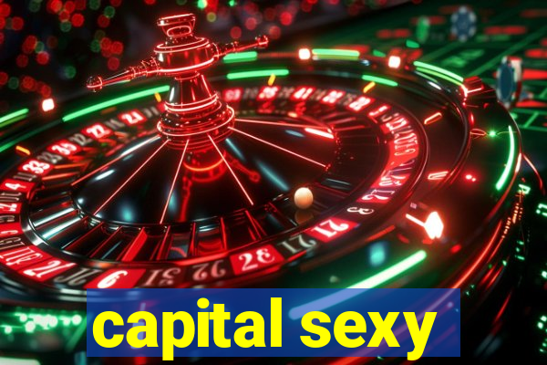 capital sexy