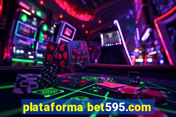 plataforma bet595.com