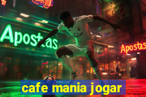 cafe mania jogar