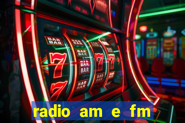 radio am e fm casas bahia