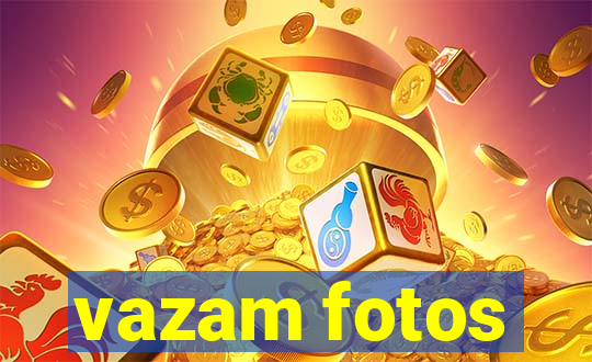 vazam fotos