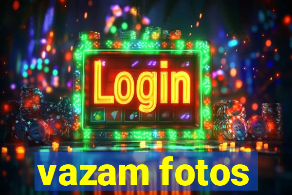 vazam fotos