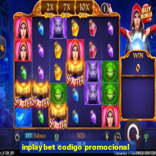 inplaybet codigo promocional