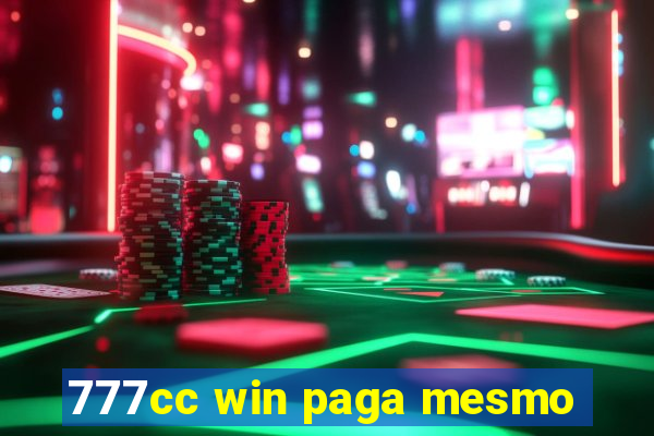 777cc win paga mesmo