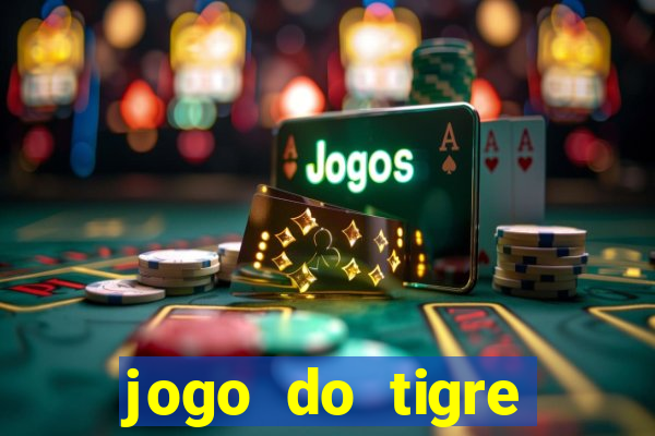 jogo do tigre verdade ou mentira