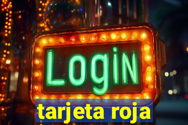 tarjeta roja