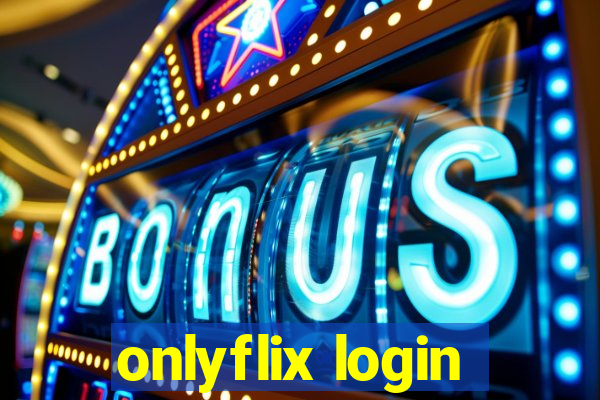 onlyflix login