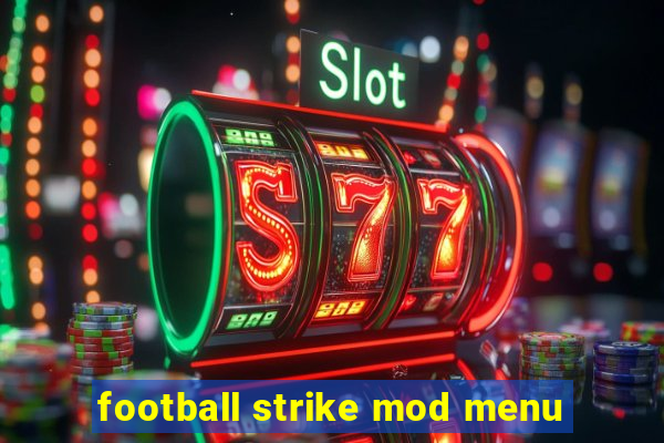 football strike mod menu