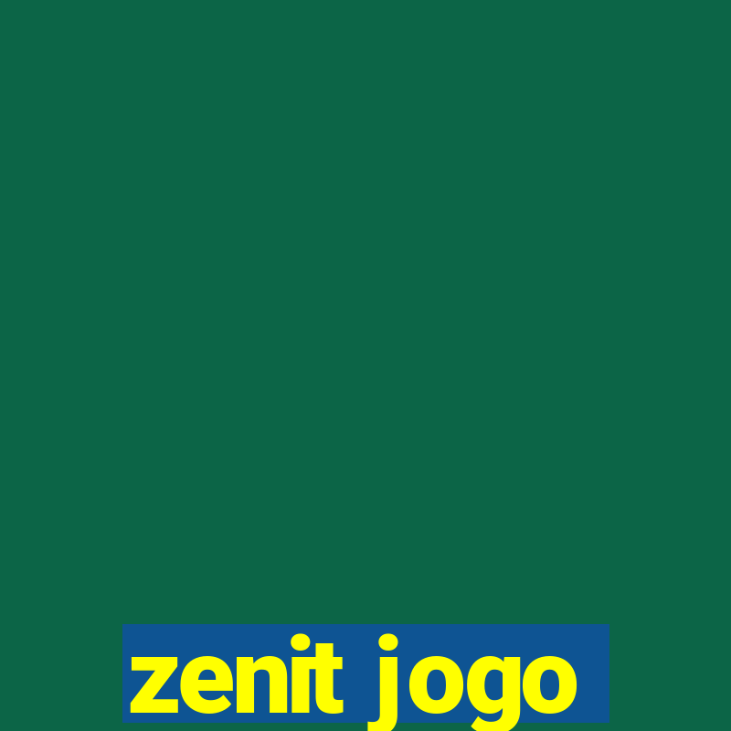 zenit jogo