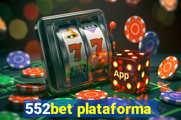 552bet plataforma