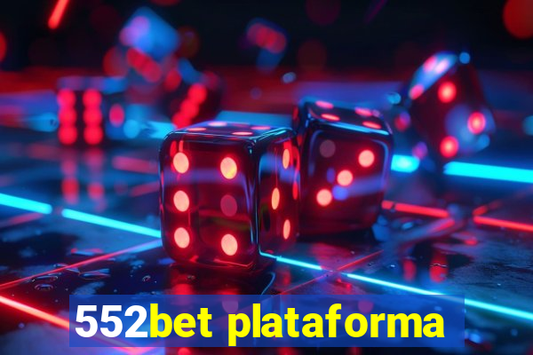 552bet plataforma