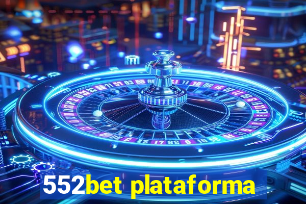 552bet plataforma