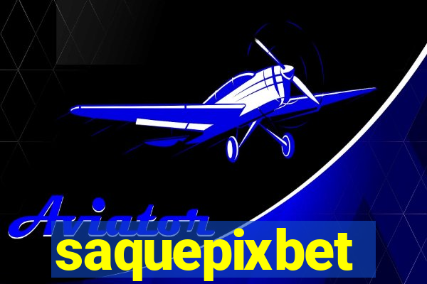 saquepixbet