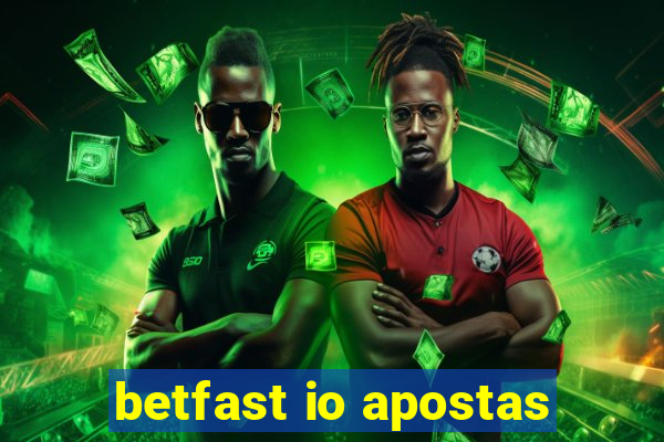 betfast io apostas