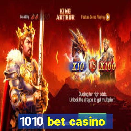 1010 bet casino